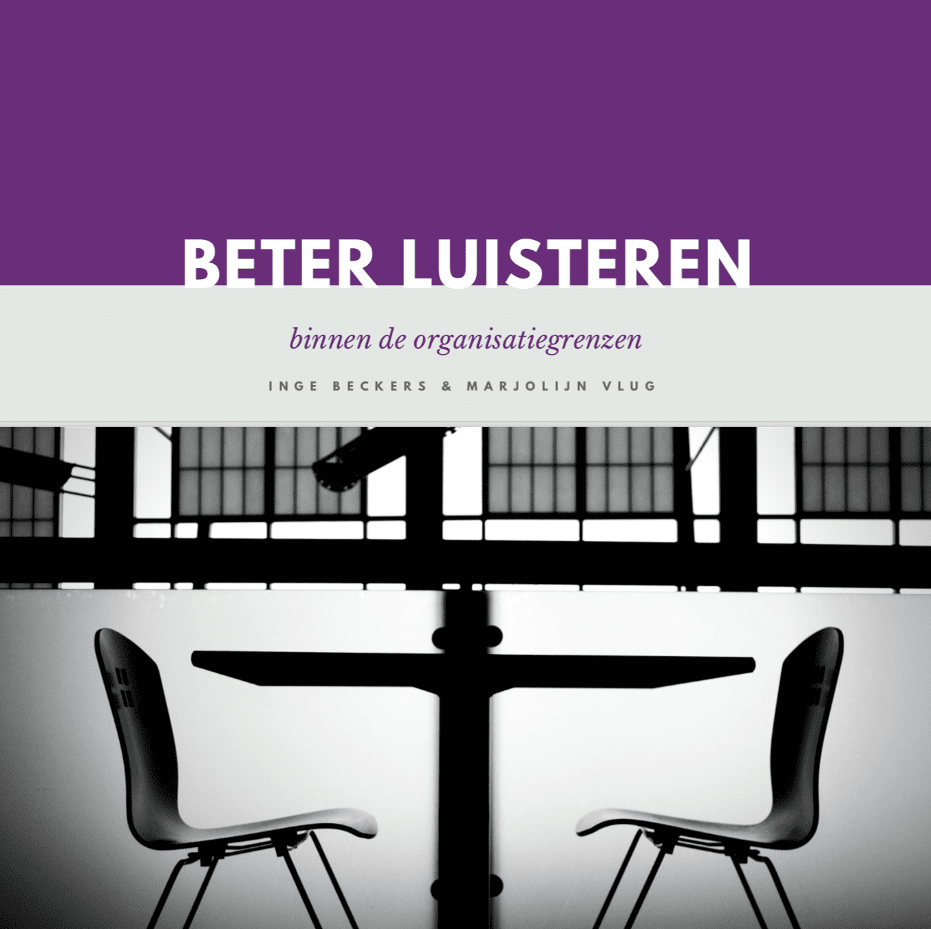 Whitepaper: Beter Luisteren In Organisaties - HR & Communicatie